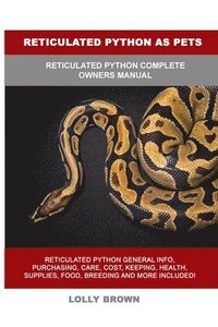 bokomslag Reticulated Python as Pets