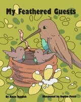 Anita Tendick - My Feathered Guests!, Häftad