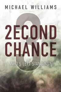bokomslag 2econd Chance 3: Who's Left Standing