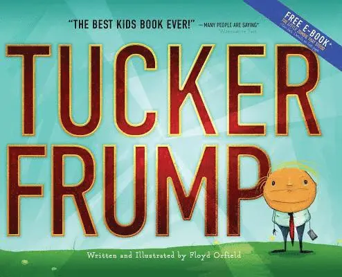 Floyd Orfield - Tucker Frump, Inbunden. Tillgänglighet: Lägg i varukorg