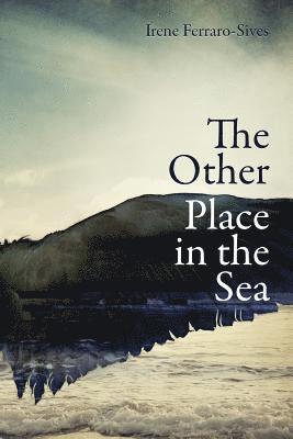 The Other Place in the Sea 1