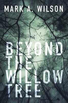 Beyond the Willow Tree: Book One 1