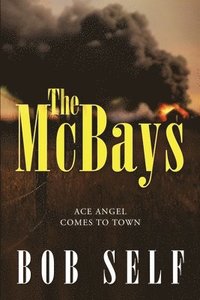 bokomslag The McBays: Ace Angel Comes to Town