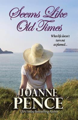 Joanne Pence - Seems Like Old Times, Häftad