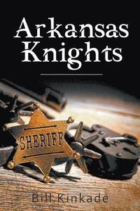 bokomslag Arkansas Knights