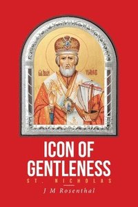 bokomslag Icon of Gentleness Saint Nicholas