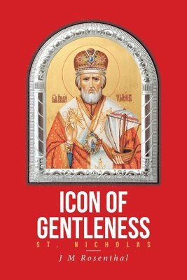 bokomslag Icon of Gentleness Saint Nicholas