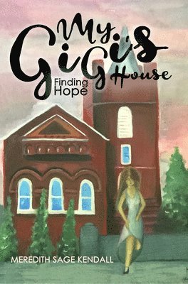My GiGi's House 1