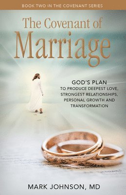 The Covenant of Marriage 1