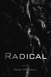 bokomslag Radical: Archives of the Monarch: Book Three
