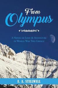 bokomslag From Olympus: A Novel of Love & Adventure in World War Two Greece