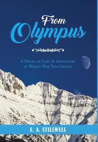 bokomslag From Olympus: A Novel of Love & Adventure in World War Two Greece