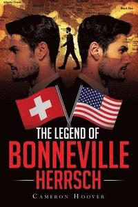 bokomslag The Legend of Bonneville Herrsch