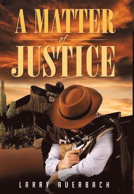 A Matter of Justice 1