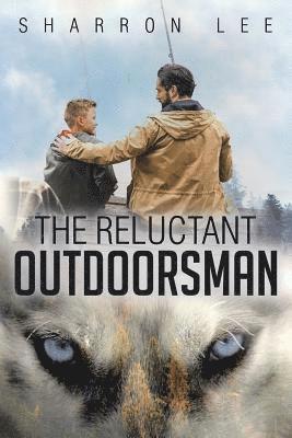 The Reluctant Outdoorsman 1