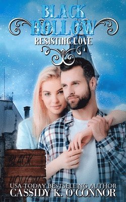 bokomslag Black Hollow: Resisting Love