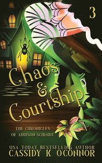 bokomslag Chaos & Courtship: A small town Paranormal Women's Fiction story