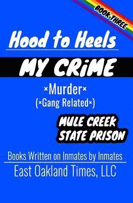 bokomslag Hood to Heels: Gang Related Murder