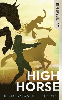 Suzi Yee, Joseph Browning - High Horse, Häftad