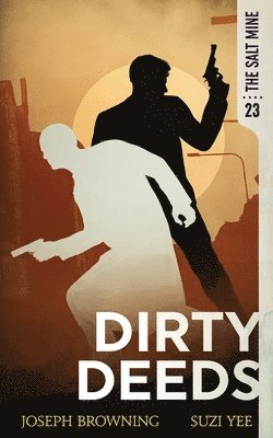 Dirty Deeds 1