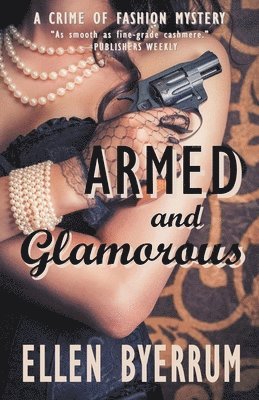 bokomslag Armed and Glamorous