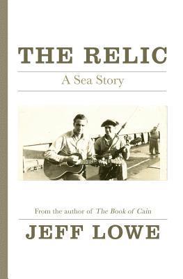 The Relic: A Sea Story 1