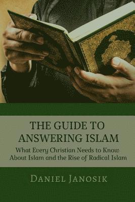 The Guide to Answering Islam 1