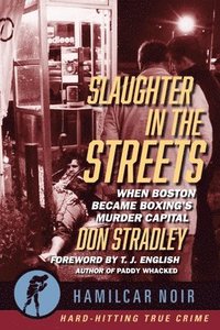 bokomslag Slaughter in the Streets