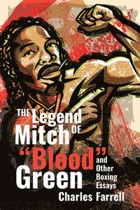 bokomslag The Legend of Mitch Green