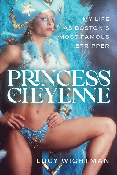 Lucy Wightman - Princess Cheyenne, Häftad