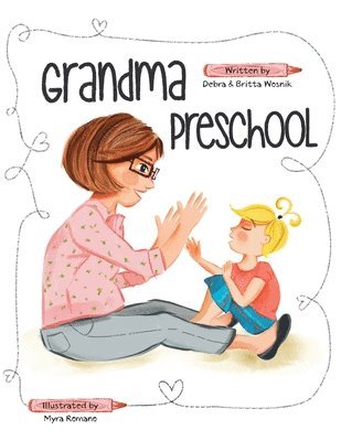 Debra Wosnik, Britta Wosnik - Grandma Preschool, Häftad