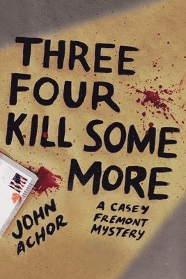 Three, Four - Kill Some More 1
