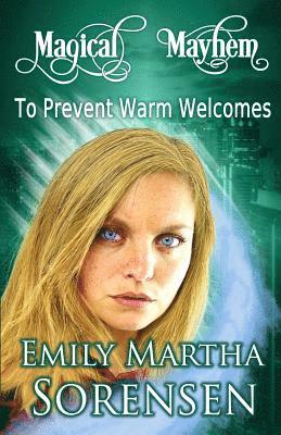 To Prevent Warm Welcomes 1