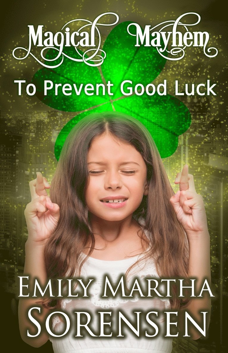 To Prevent Good Luck 1