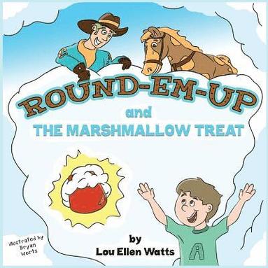 bokomslag Round-Em-Up and The Marshmallow Treat