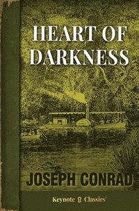 bokomslag Heart of Darkness (Annotated Keynote Classics)