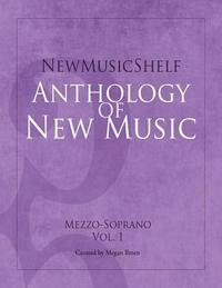 bokomslag Newmusicshelf Anthology of New Music: Mezzo-Soprano, Vol. 1