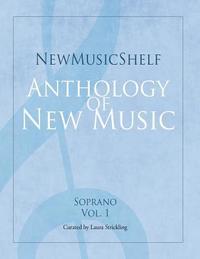 bokomslag Newmusicshelf Anthology of New Music: Soprano, Vol. 1