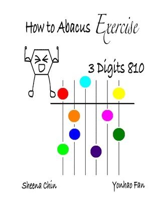 How to Abacus Exercise - 3 Digits 810 1