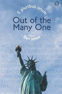 bokomslag Out of the Many One: A Book on Diversity and Unity