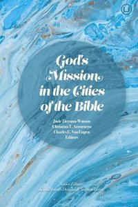 bokomslag God's Mission in the Cities of the Bible