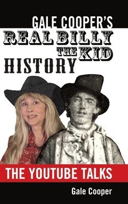 bokomslag Gale Cooper's Real Billy The Kid History