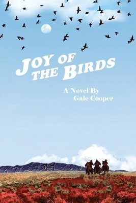 Gale Cooper - Joy of the Birds, Häftad