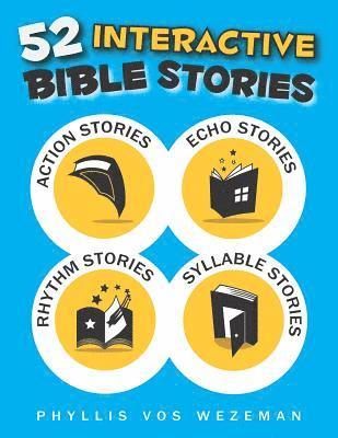 52 Interactive Bible Stories