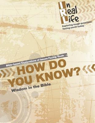 How Do You Know?: Wisdom in the Bible 1