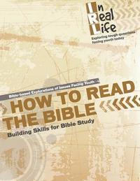 bokomslag How to Read the Bible: Building Skills for Bible Study