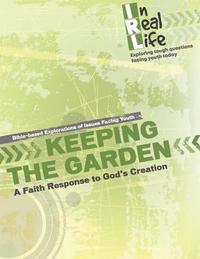 bokomslag Keeping the Garden: A Faith Response to God's Creation