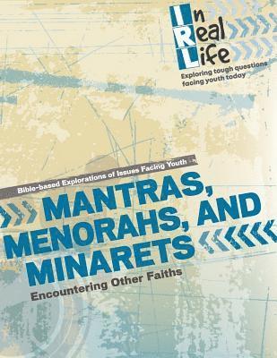 Mantras, Menorahs, and Minarets: Encountering Other Faiths 1