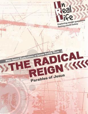 The Pastoral Center - The Radical Reign: Parables of Jesus, Häftad