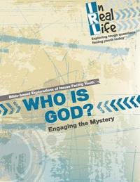 bokomslag Who Is God?: Engaging the Mystery